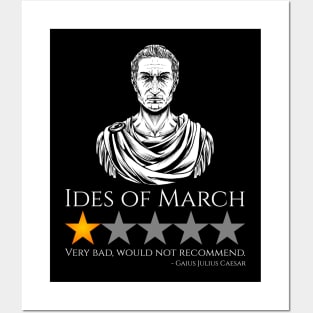 Gaius Julius Caesar - Ides Of March - Ancient Rome Meme Posters and Art